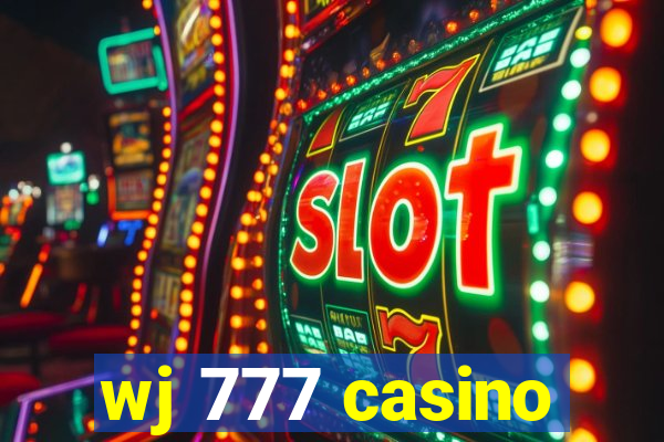 wj 777 casino